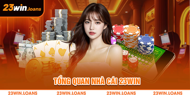 Sân chơi 23win hoạt động công khai, minh bạch