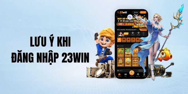 Đăng nhập 23win cùng rất nhiều ưu điểm nổi bật