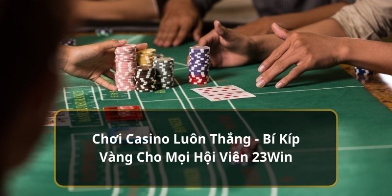 ảnh đại diện casino luôn thắng