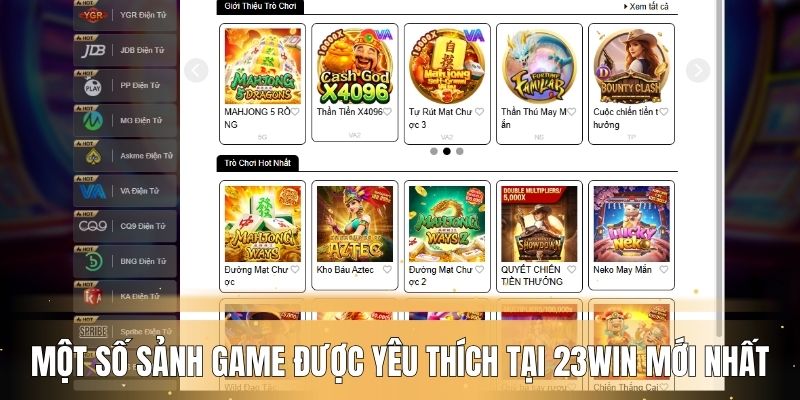 Một số sảnh game được yêu thích tại 23WIN mới nhất